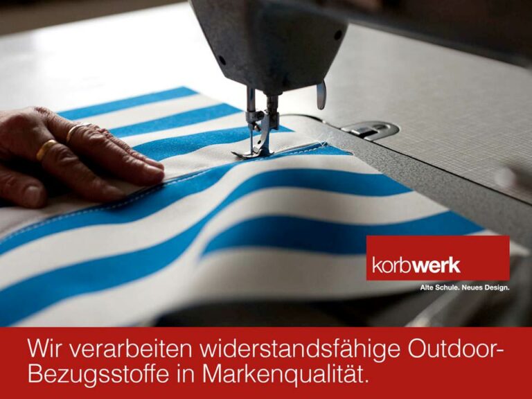 Wir verarbeiten widerstandsfähige Outdoor-Bezugsstoffe in Markenqualität