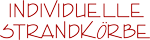 Individuelle Strandkörbe